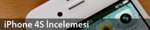 iPhone 4S İnceleme