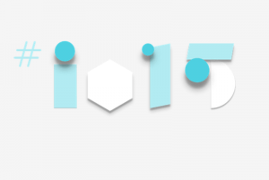 Google I/O 2015: Neler bekliyoruz?