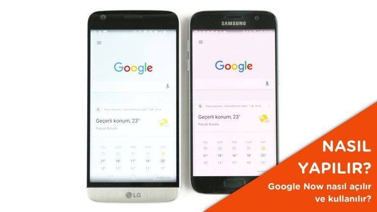 Google Now nasıl aktif edilir ve kullanılır? Google Now nasıl aktif edilir ve kullanılır?