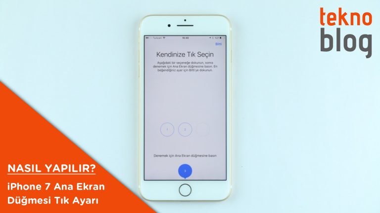 Nasıl Yapılır: iPhone 7 Ana Ekran düğmesi tık ayarı yapma Nasıl Yapılır: iPhone 7 Ana Ekran düğmesi tık ayarı yapma
