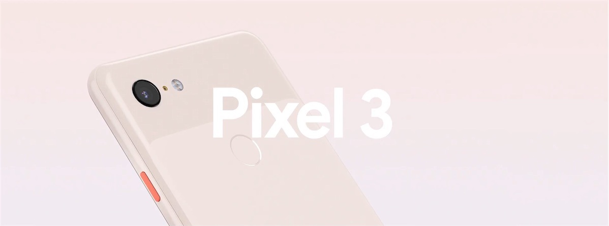 Google Pixel 3 ve Pixel 3 XL tanıtıldı: Daha büyük ekranlar, kablosuz şarj
