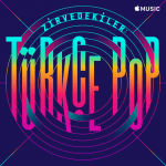apple music zirvedekiler türkçe pop
