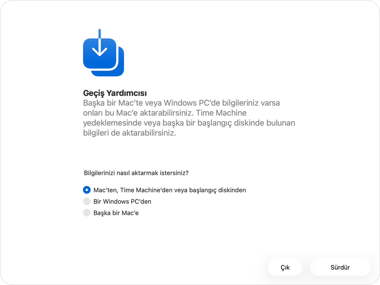 Geçiş Yardımcısı'nda Mac veya Time Machine kaynağı seçimi